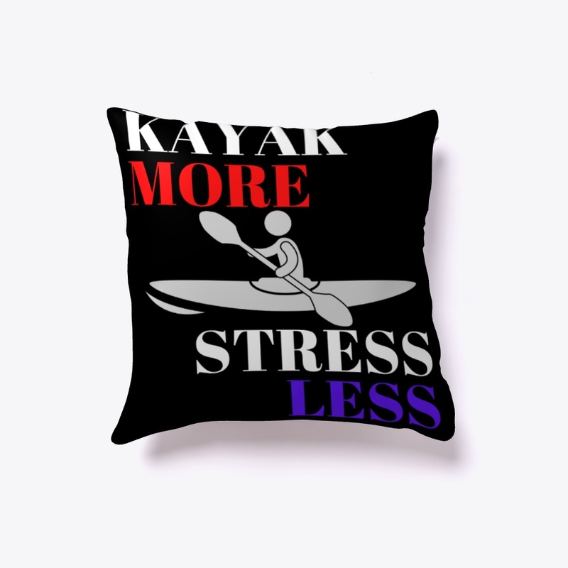 Kayak More, Stress less - WT