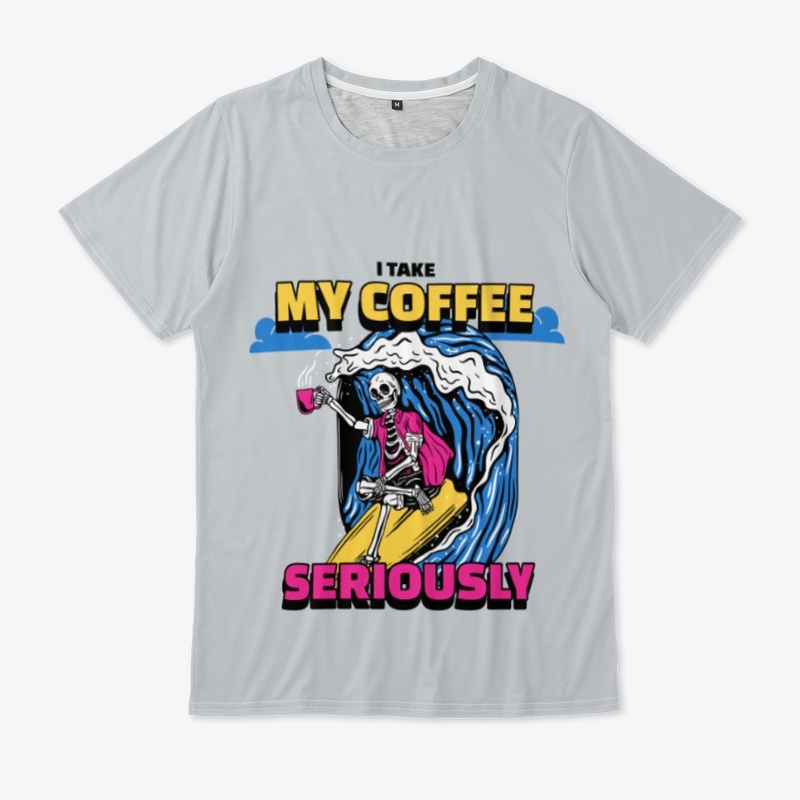 I take my coffee seriously