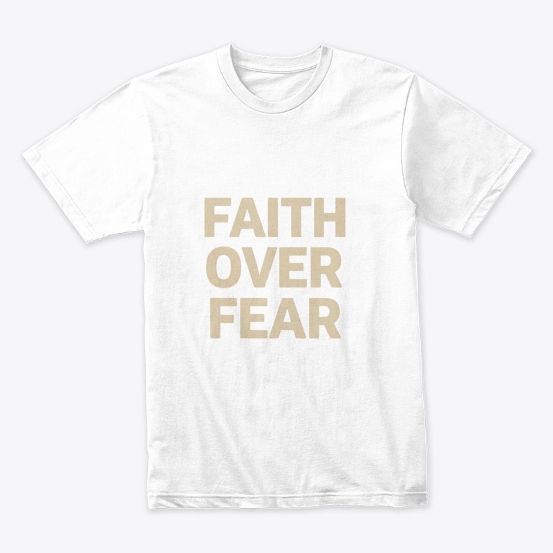 Faith Over Fear Christian Apparel