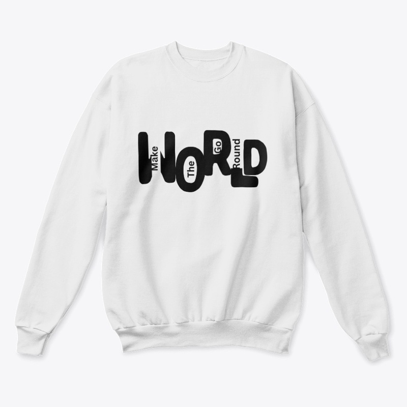 "Make The World Go Round"