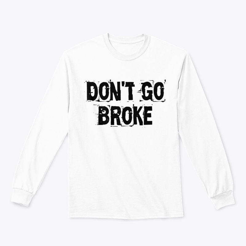 Don't Go Broke Black