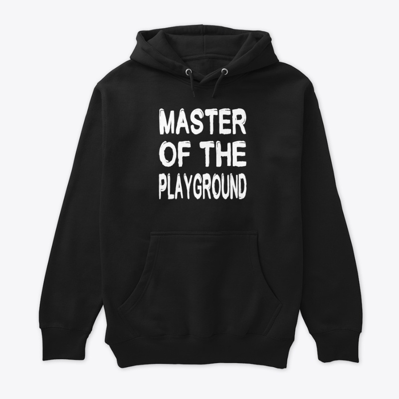 MASTER OF THE PLAYGROUND