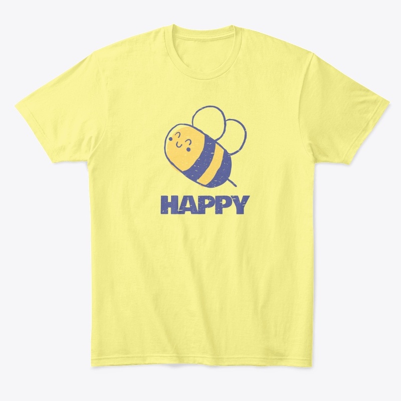 Bee Happy - Bumble Bee