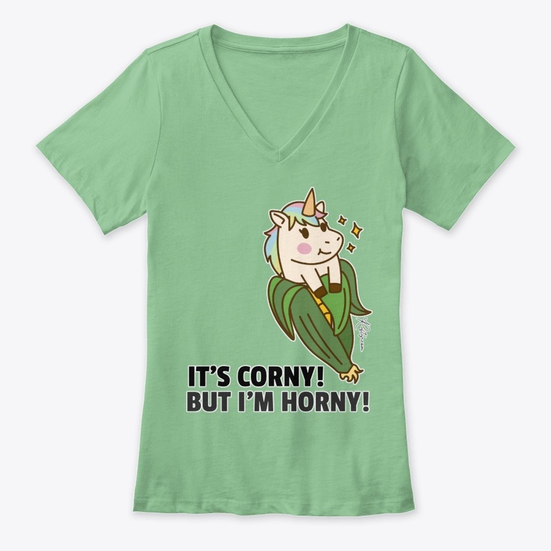 Its Corny But Im Horny Unicorn