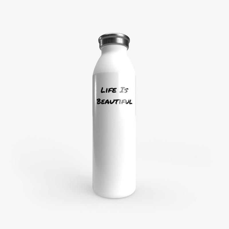 Life Is Beautiful Design