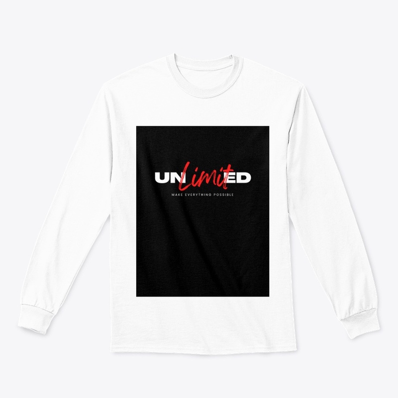 UnlimitedMake Everything Possible tshirt