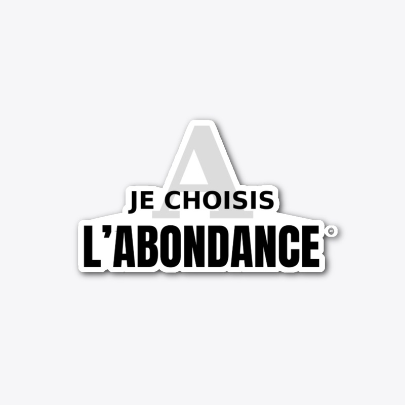 Je Choisis L'ABONDANCE