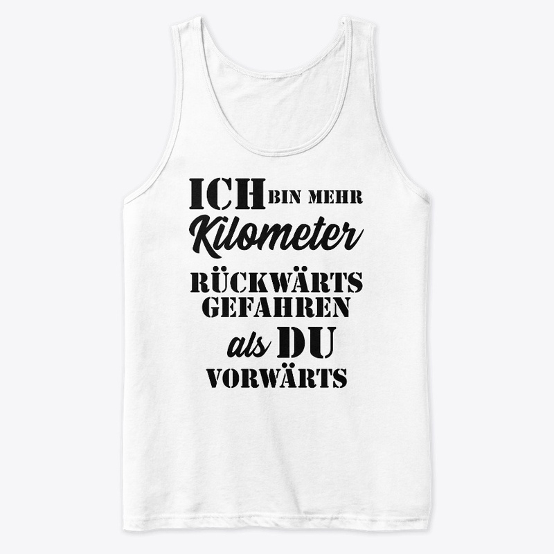 Ich fahr Rückwärts besser als vorwärts