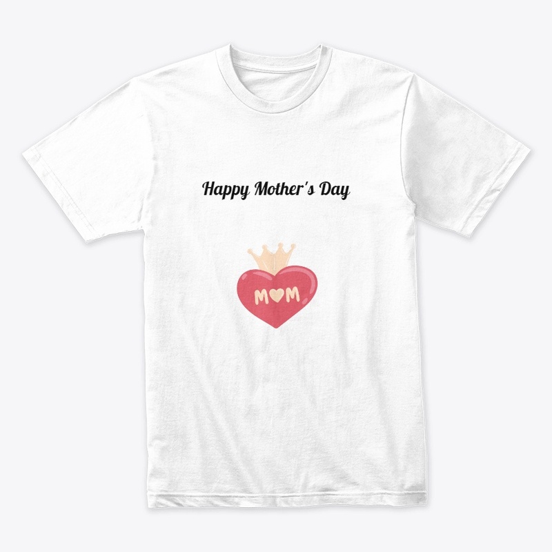 Happy Mother's Day T-shirts