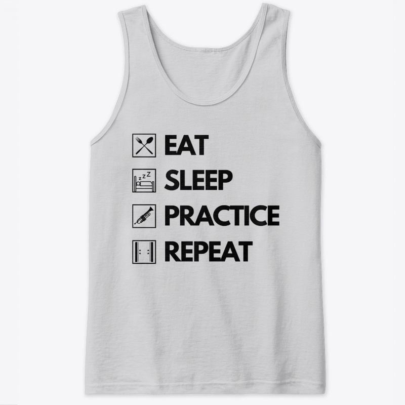 Eat Sleep Practice Repeat