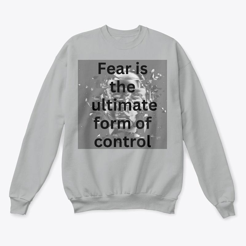Fear Ultimate Form Of control