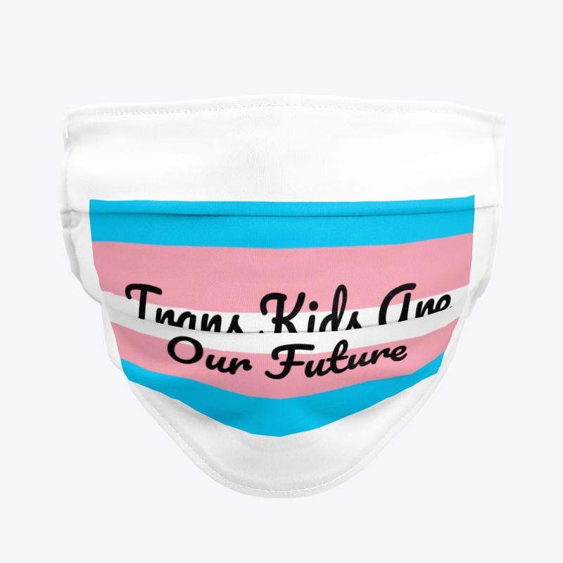 Trans Kids Are Our Future