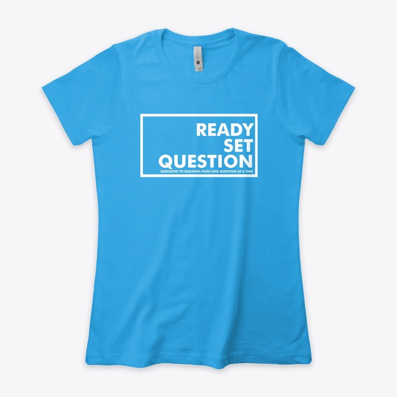 Ready. Set. Question!