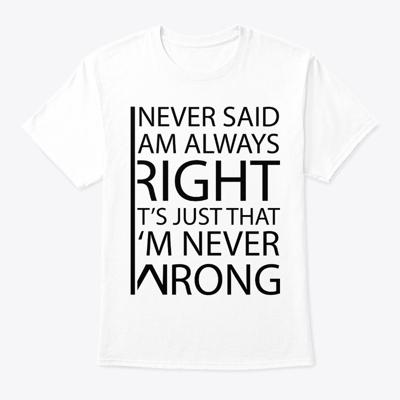 Never Wrong