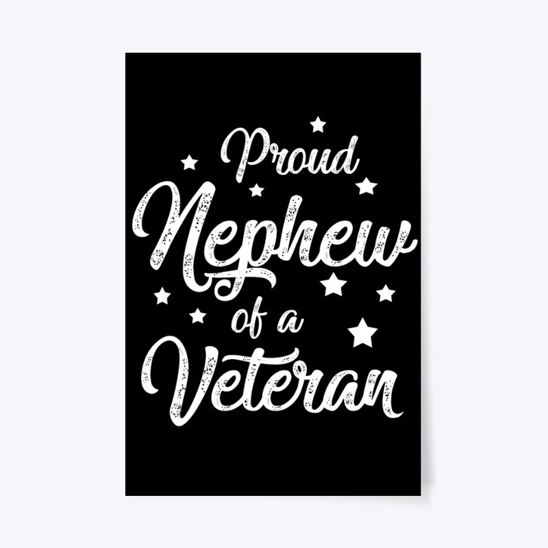 Proud Nephew of a Veteran