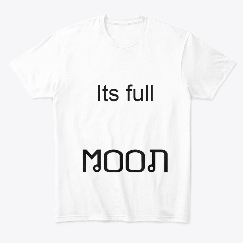 ITS FULL MOON