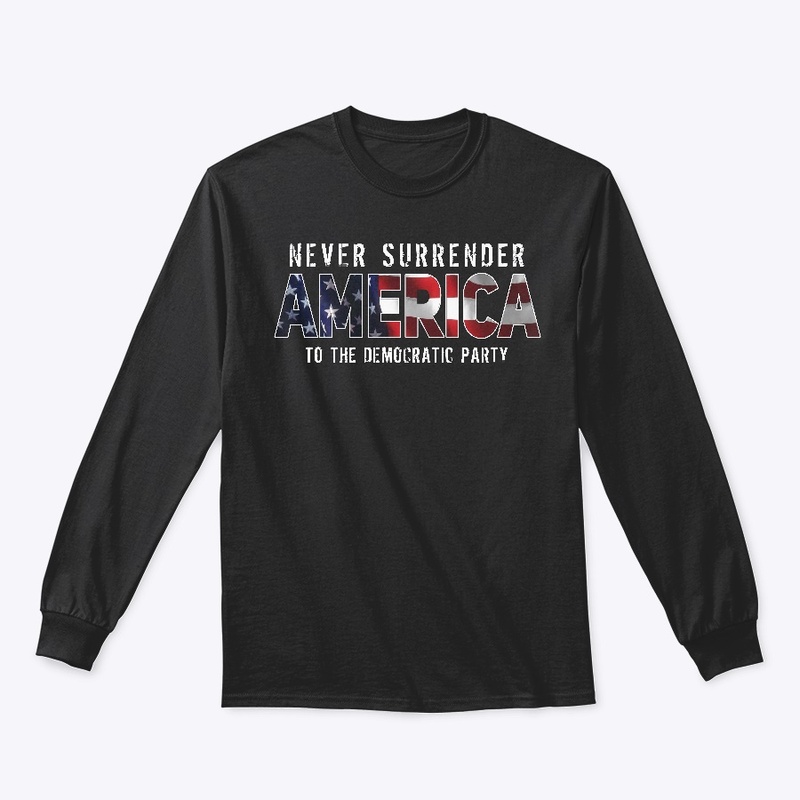 Never Surrender America