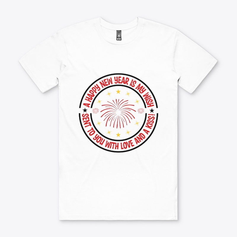 A happy new year is my wish -T Shirt
