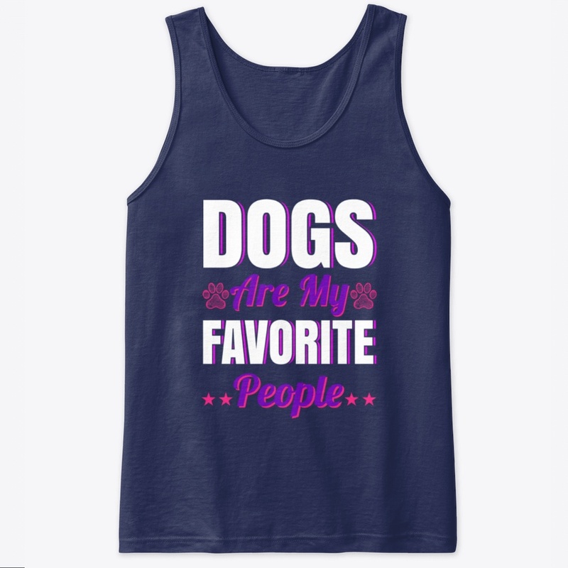 Dogs Are My Favorite People