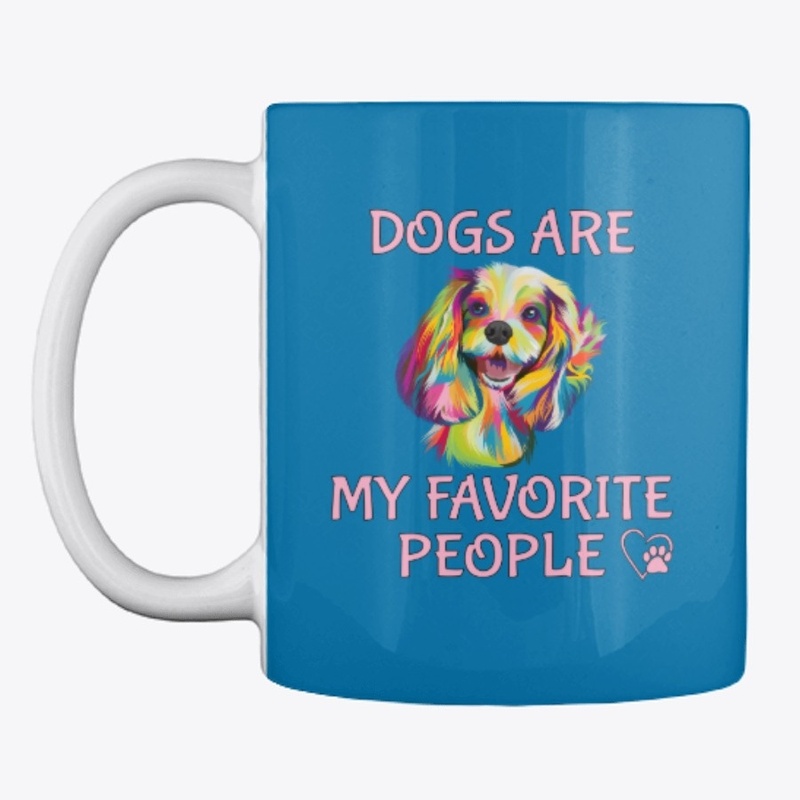 Dogs are My Favorite People