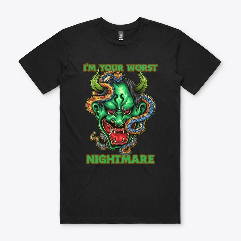 Im your worst nightmare