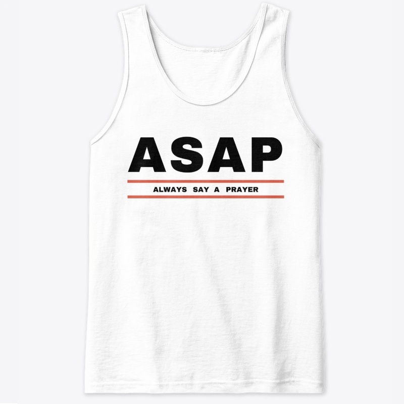 ASAP - Always pray