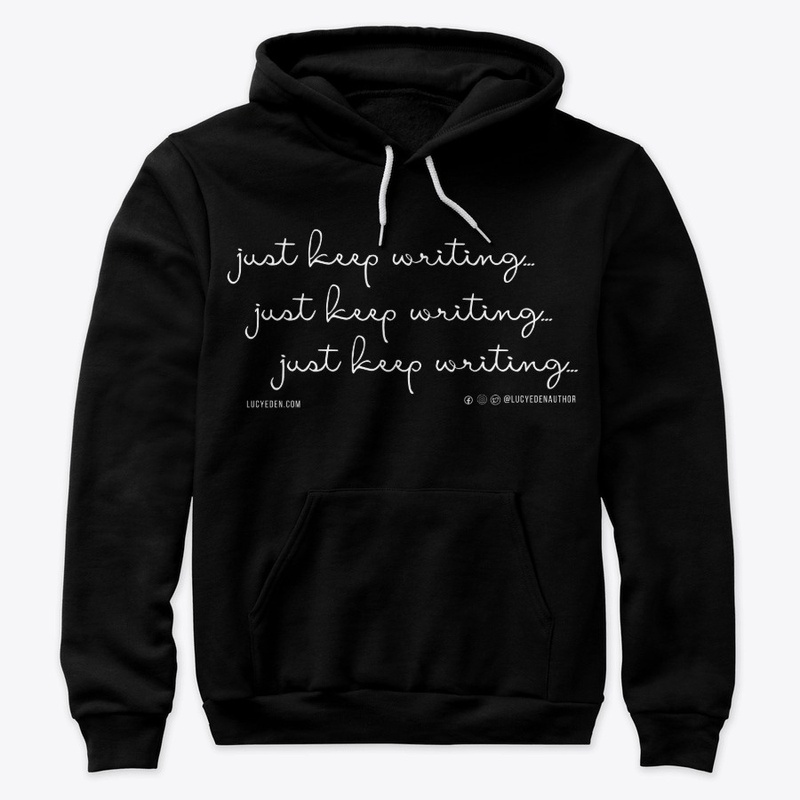just keep writing. write