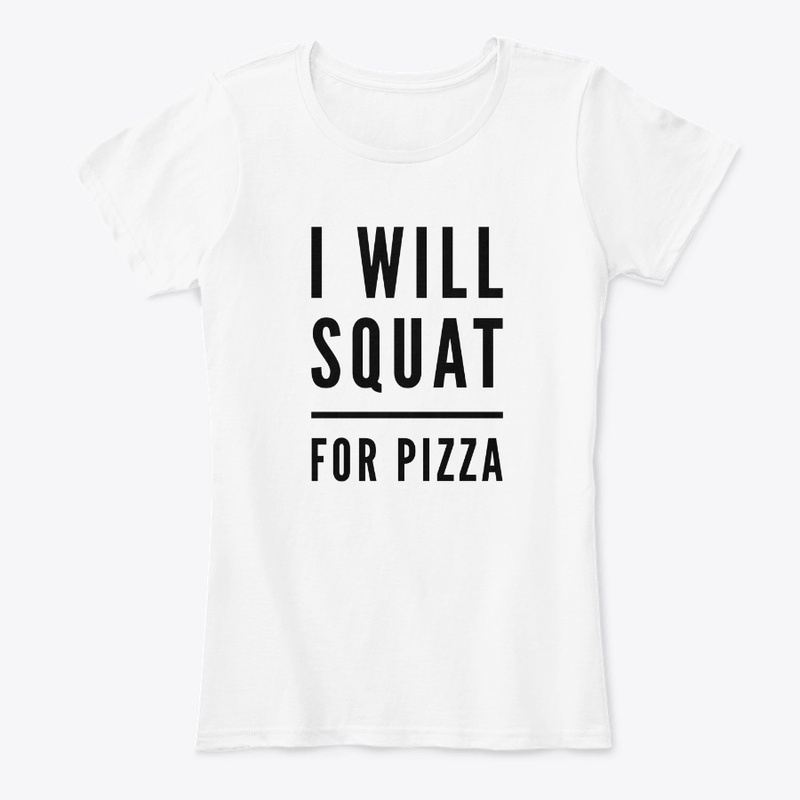 Squat For Pizza