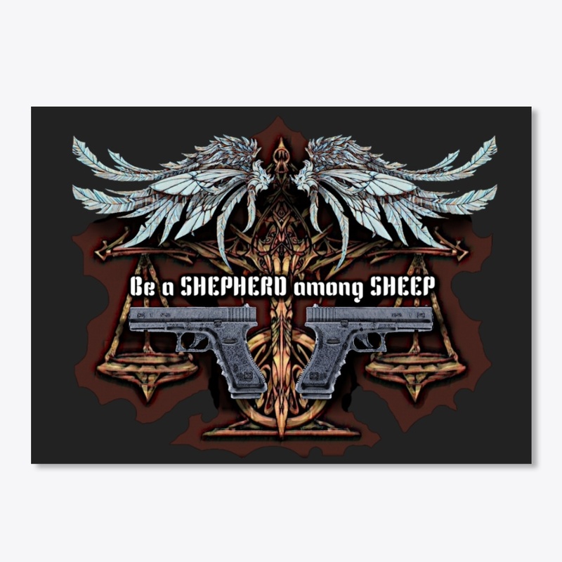 "Be a SHEPHERD among SHEEP"