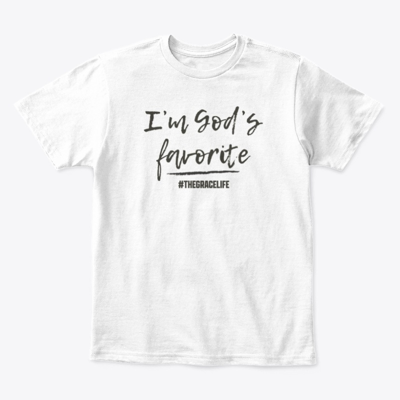 I'm God's Favorite (gray)