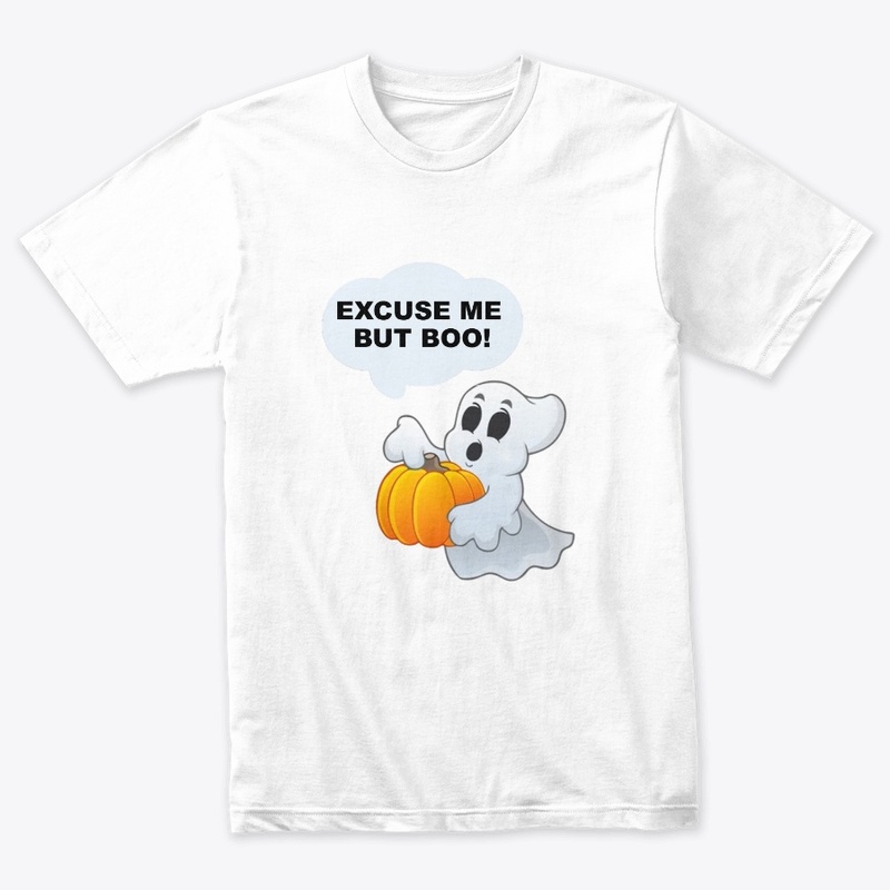 Happy Halloween - Excuse me but boo!