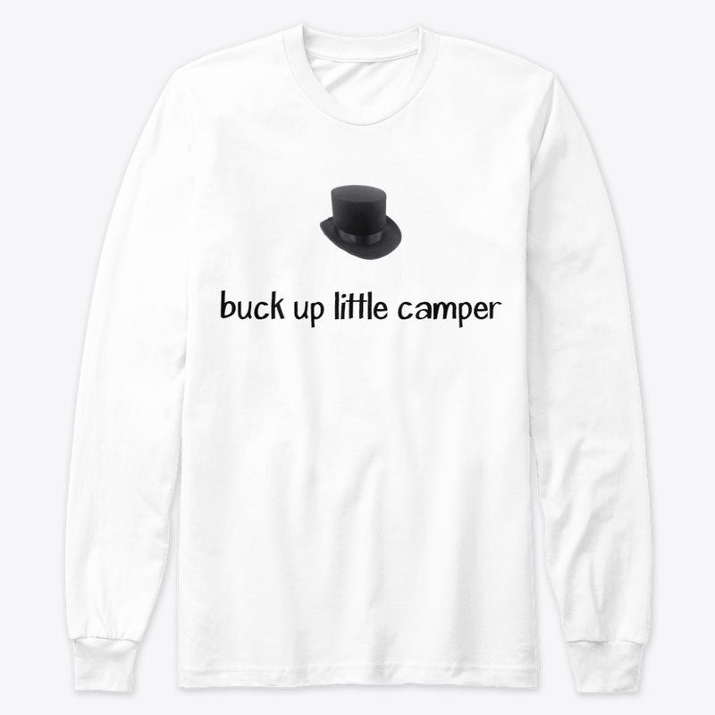 Better Off Dead - Buck up little camper