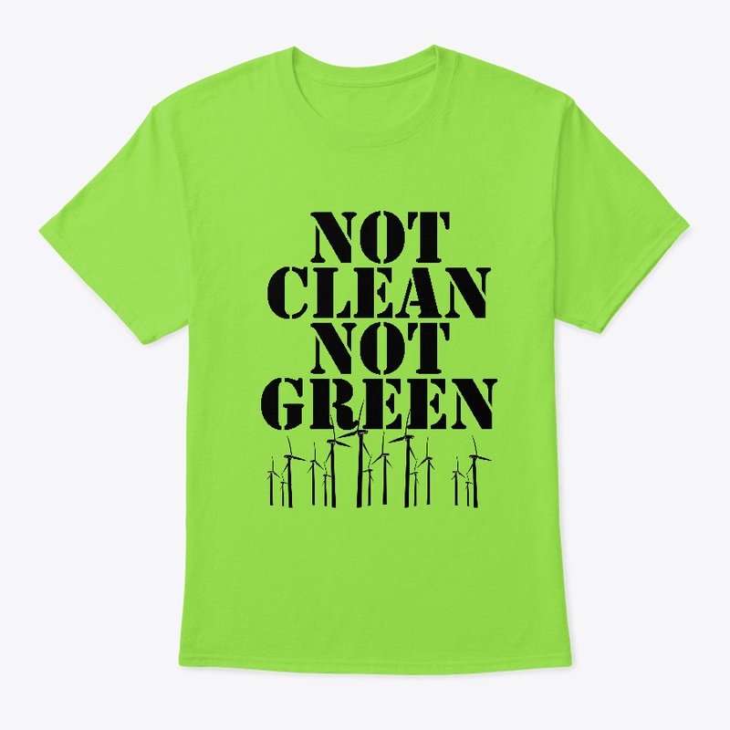Not Clean Not Green