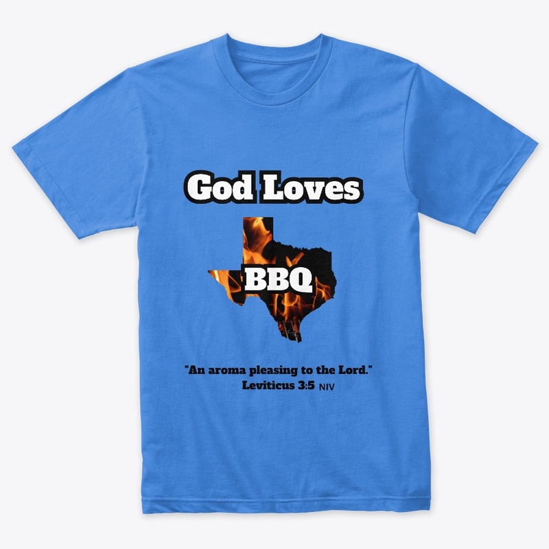 God Loves Texas BBQ with Bible verse