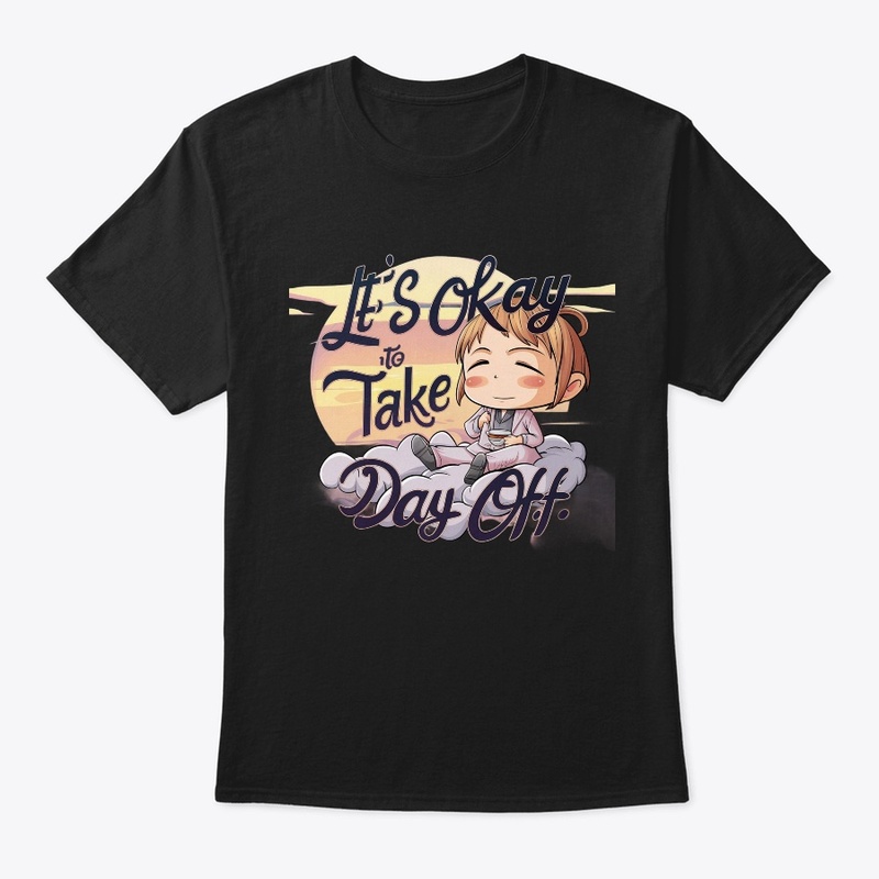 its okay to take a day off