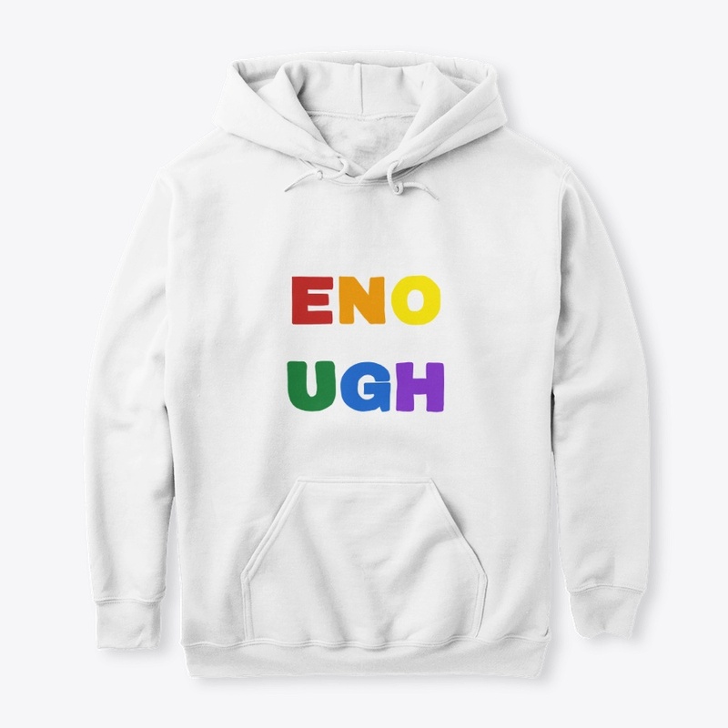 Rainbow "Enough" Print