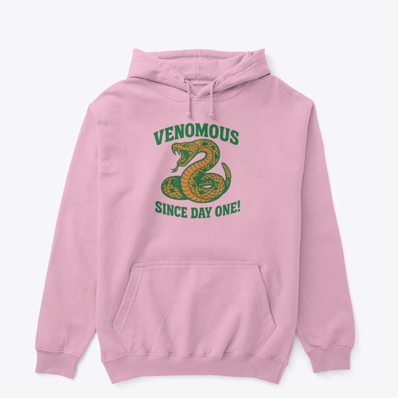 Venomous Since Day One