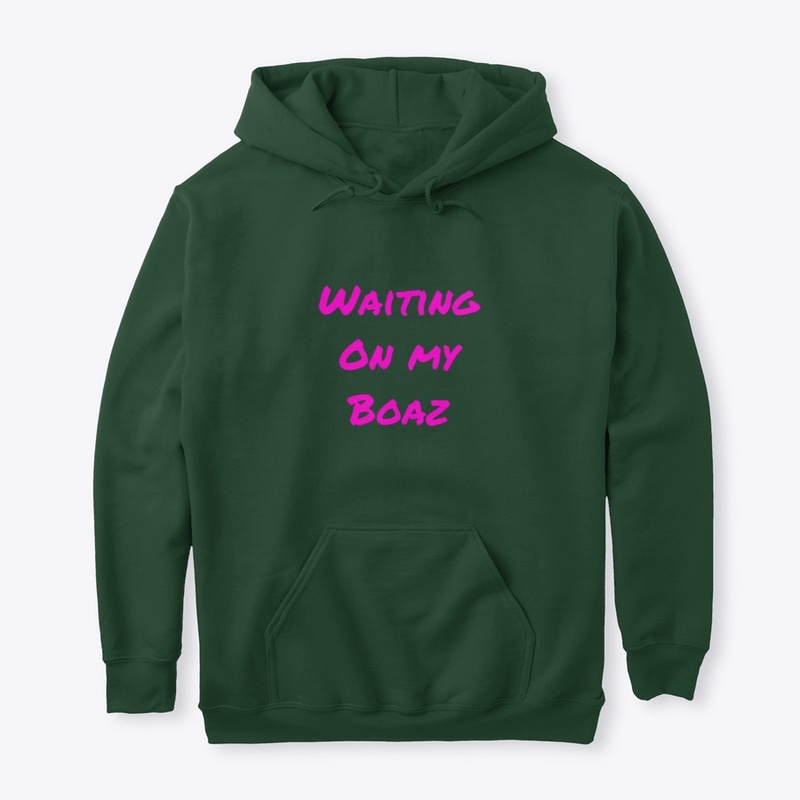 Waiting on my Boaz (pink)
