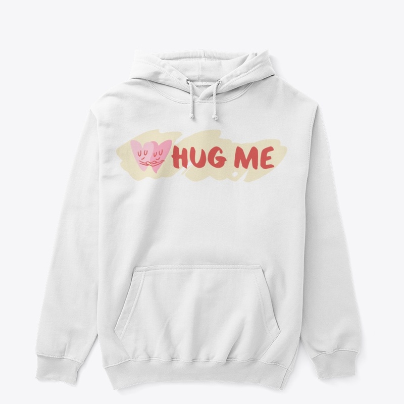 Hug me