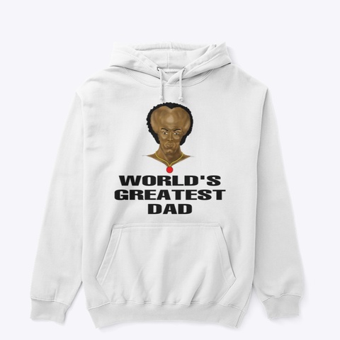 World’s Greatest Dad White T-Shirt Front