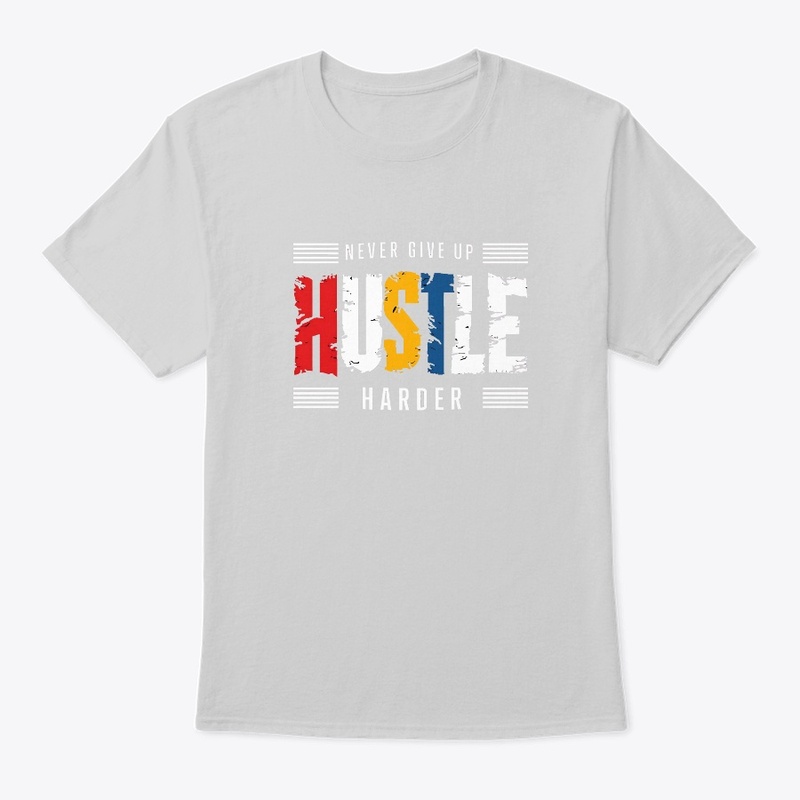 Hustle harder new t-shirt design 