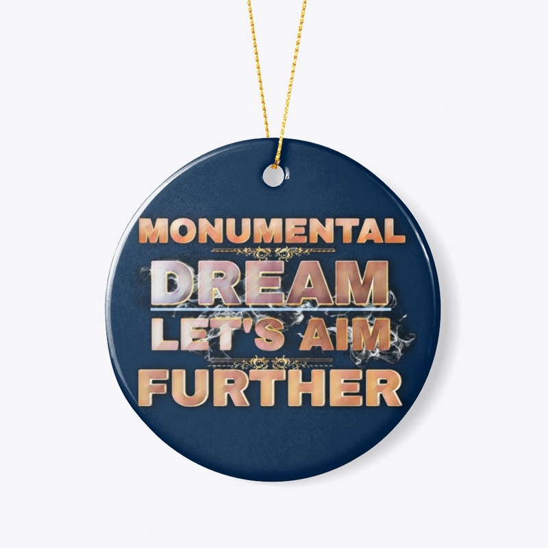 Monumental Dream