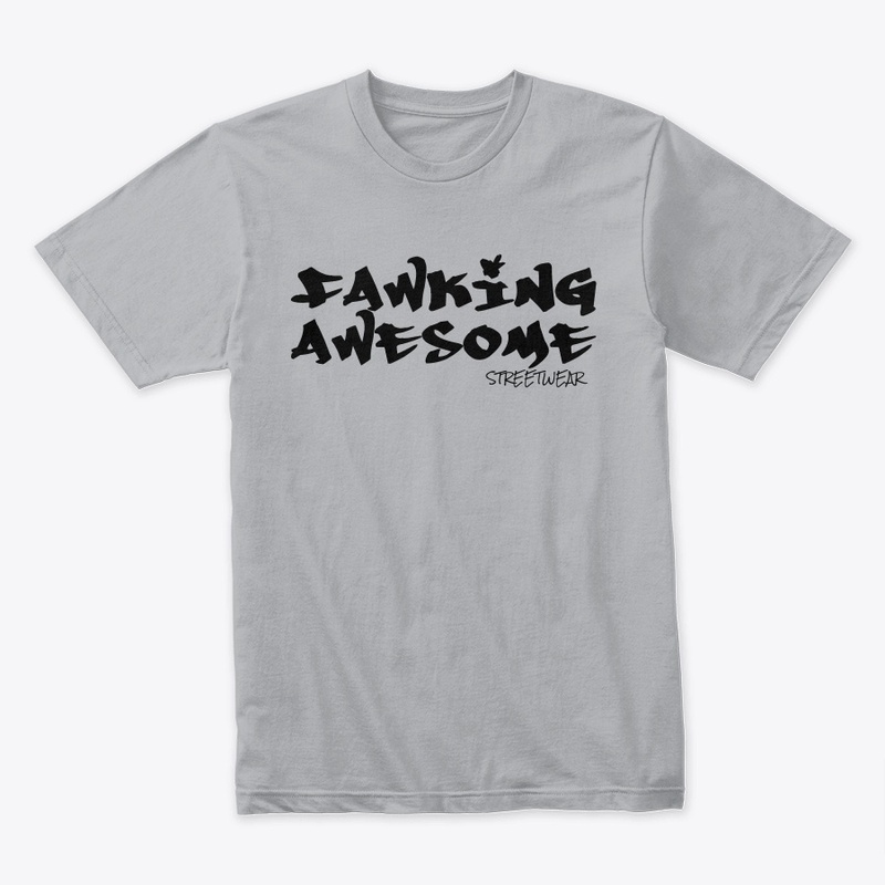 Fawking Awesome Streetwear 2026 BL