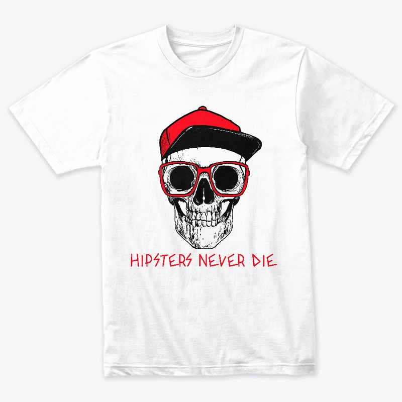 Hipsters Never Die