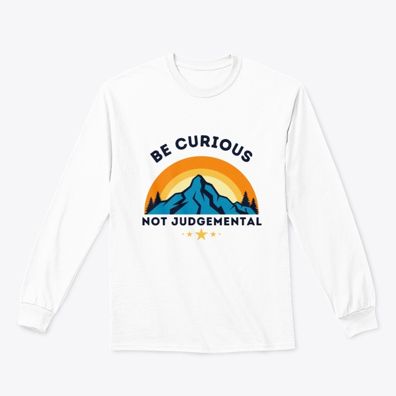 Be Curious Not Judgemental, Vintage