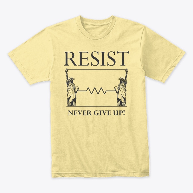 Resist!