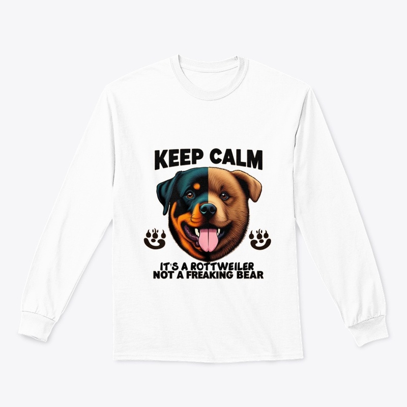 Keep Calm It's a Rottweiler