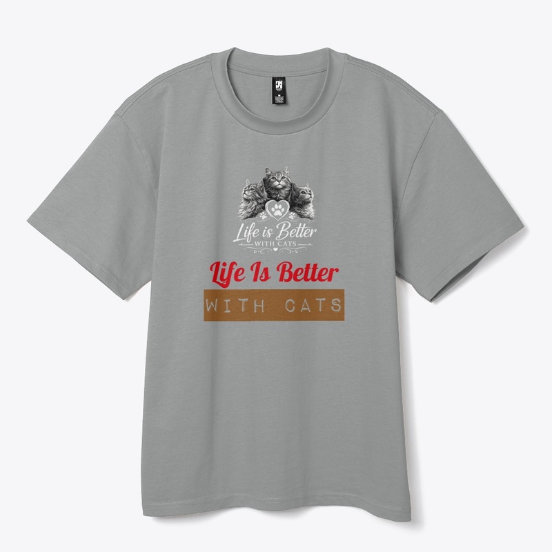 Life Is Better With Cats T-Shirt-Cup..