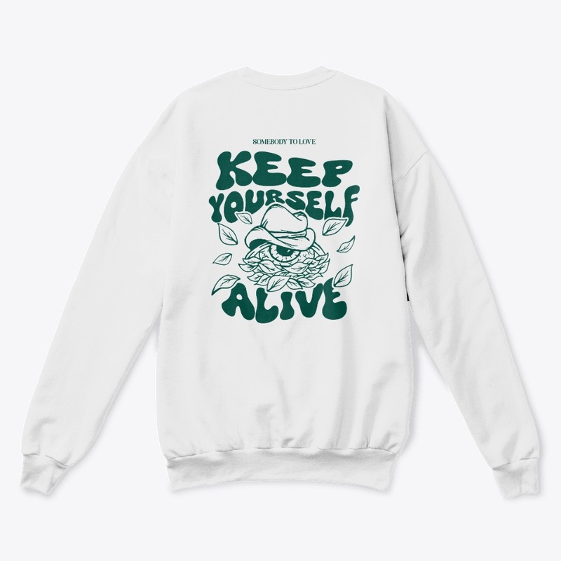 Keep yourself Alive