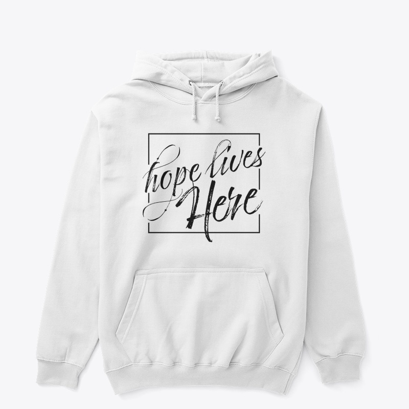 Hope Lives Here